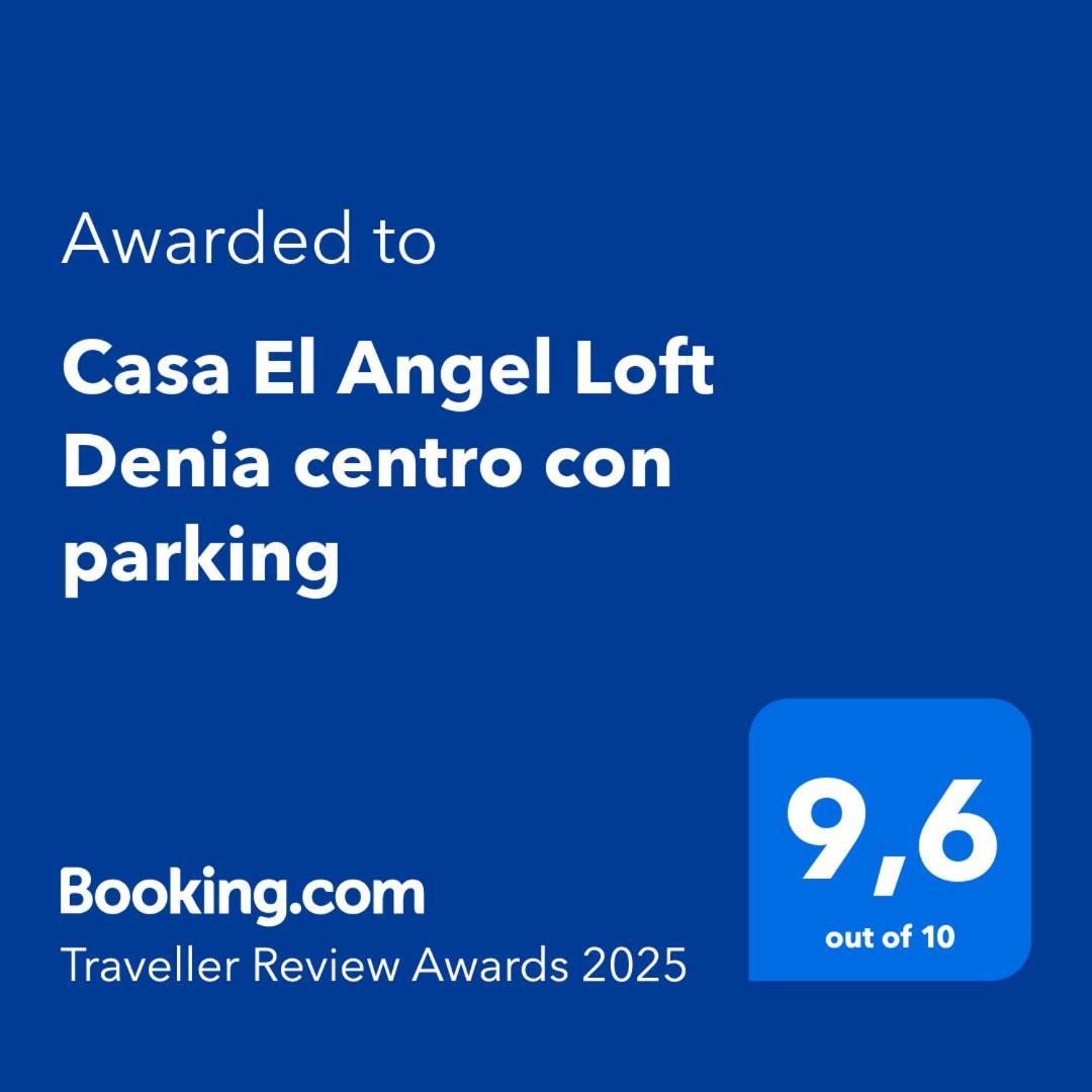 Casa El Angel Loft Denia Centro Con Parkingアパートメント エクステリア 写真